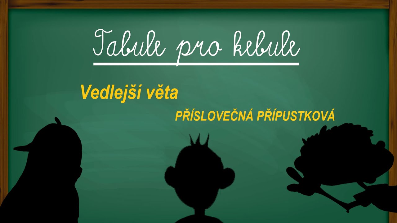 Vedlejší věta příslovečná přípustková