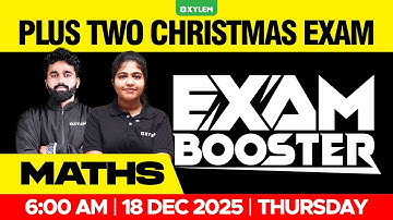 Plus Two Christmas Exam Maths - Exam Booster | Xylem Plus Two