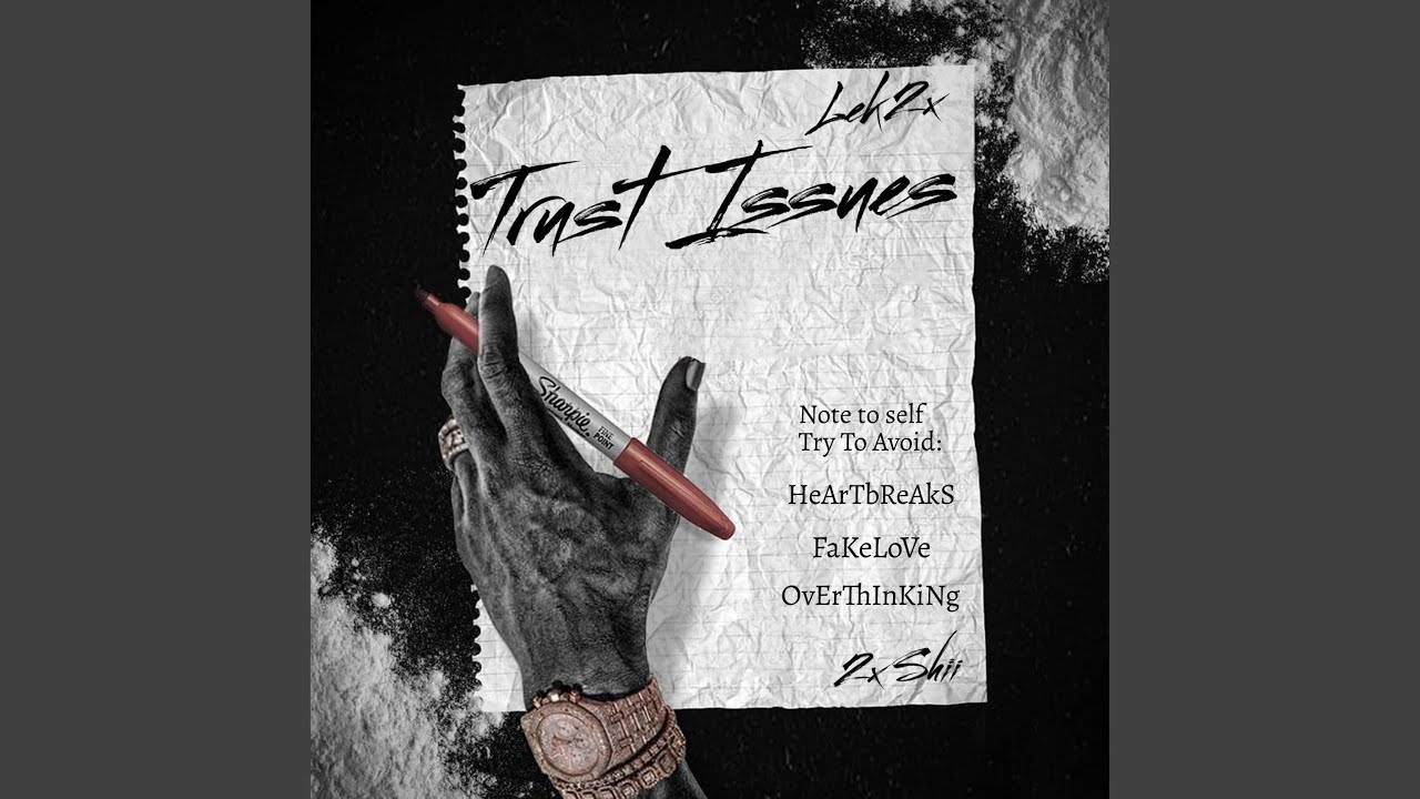 Watch Trust Issues on YouTube Watch Trust Issues on YouTube