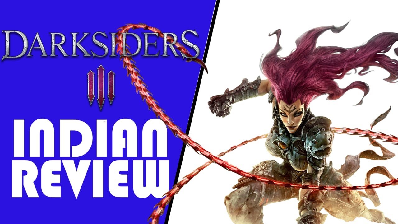 Darksiders 3 Review | Hindi | 2021