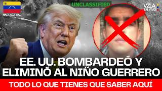 🇺🇸🇻🇪 EE.UU. ABATE A NIÑO GUERRERO: DETALLES SOBRE EL GOLPE MÁS DURO AL TREN DE ARAGUA #VENEZUELA