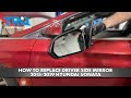 How to Replace Driver Side Mirror 2015-2019 Hyundai Sonata