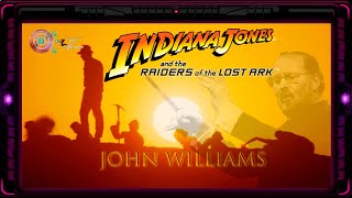 JOHN WILLIAMS - Indiana Jones 🤠 Raiders of the Lost Ark 🎼 Original Soundtrack Episode 🎬