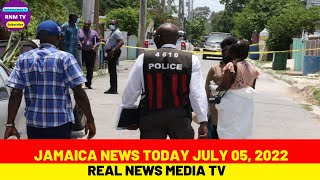 Jamaica News Today July 05, 2022/Real News Media TV