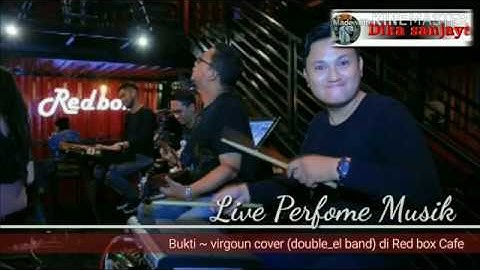 Bukti - virgoun cover by double el band & Dika sanjaya || Redbox pekalongan