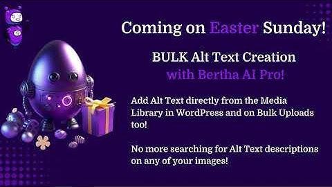 Bertha AI Alt Text generation in Bulk Comes to WordPress