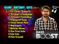 Vijay antony hits vol1 tamil song bass boosted songs isai playlist