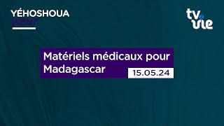 Matériels médicaux pour Madagascar