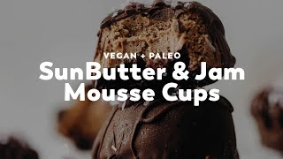 SunButter & Jam Mousse Cups // vegan + paleo