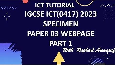 ICT IGCSE 2023 SPECIMEN PAPER 03 WEBPAGE PART 1