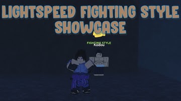 Lightspeed technique fighting style showcase kaizen