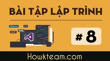 [Bài tập C#] - Bài 8 - Tạo biến bool và xuất giá trị biến đó ra màn hình - HowKteam