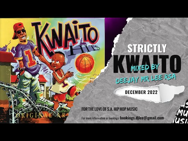 Strictly 90's Kwaito Mix December 2022 by Deejay Mr Lee