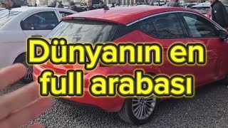 Dunyanin En Full Arabası Astra K Abi