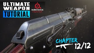 Ultimate Weapon Tutorial  Create a game ready weapon in 3Ds Max , Substance Painter &Marmoset 12/12