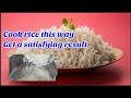 Top secret of how to cook or prepare good rice that youll enjoy