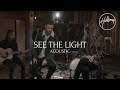 See The Light (Acoustic) - Hillsong Worship