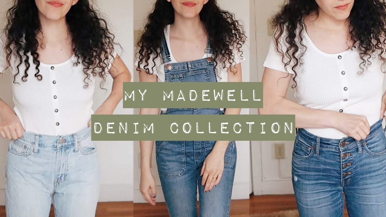 my-madewell-denim-collection-style-and-sizing-comparison-youtube