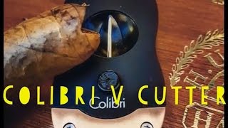 Cigar Cutter Review - Colibri V Cutter.