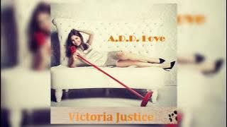 Victoria Justice - A.D.D. Love (Demo)