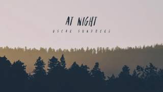 Oscar Sundberg - At Night chords