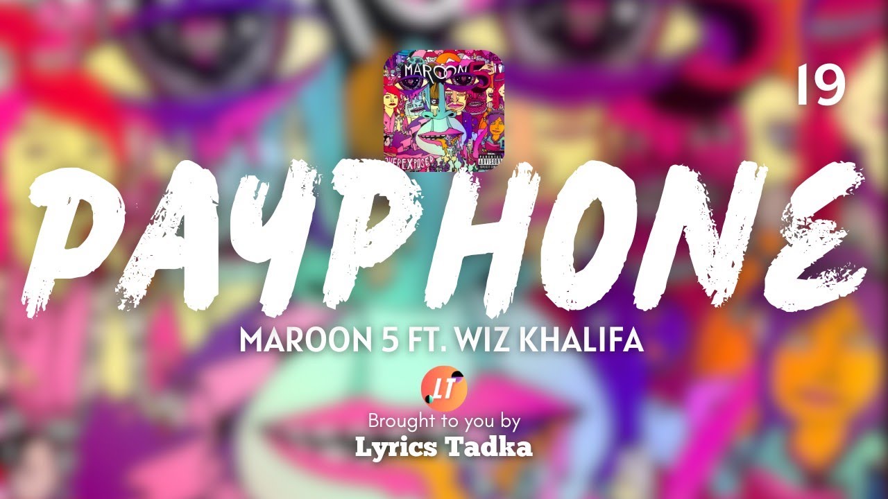 Maroon 5 - Payphone ft. Wiz Khalifa (Lyrics) - YouTube