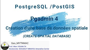 [Geo_MYTNMAC] PgAdmin 4 (11) Création d