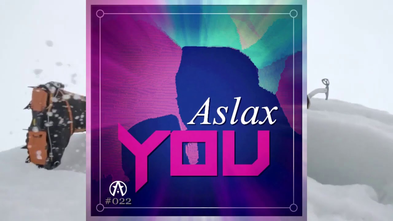 Aslax - You