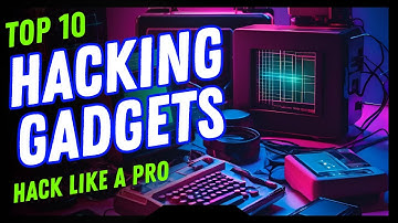Top 10 Hacking Gadgets Explained: The Ultimate Guide for Ethical Hackers & Pen Testers