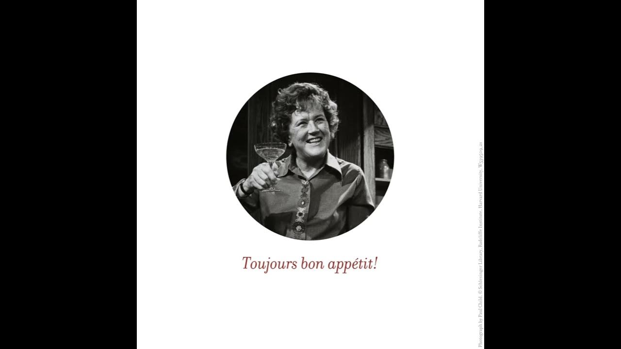 Julia Child's PEOPLE WHO LOVE TO EAT ARE ALWAYS THE BEST PEOPLE - YouTube