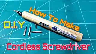 How to make cordless screwdriver