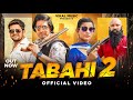 Tabahi  2   2 dj song official  dr billu bhatisushma rahul nagargyanender sardhana