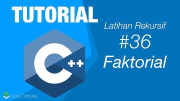 Belajar C++ [Dasar] - 36 - Latihan Rekursif - Faktorial