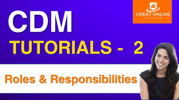CDM Tutorial | Roles & Responsibilities of Clinical Data Management