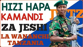 HIZI HAPA KAMANDI ZA JESHI LA WANANCHI TANZANIA JWTZ