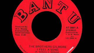 Brothers Gilmore   I Feel A Song   Modern Soul Classics