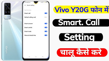 How To Smart Call Setting On Vivo Y20g || Vivo Y20g Smart Call Setting Use