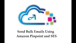 Send bulk emails using Amazon pinpoint and SES by AWS Avinash Reddy