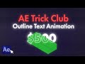 Create advanced outline text animation with smooth camera movement