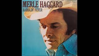 Merle Haggard - Ramblin' Fever
