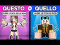 QUESTO O QUELLO CONTRO I MIEI AMICI SU MINECRAFT!!