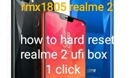 how to hard reset realme 2 rmx 1805  screen lock remove