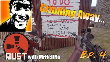 Infected Z - Rust PVE S1 Ep 4 - Grinding and Getting Drops