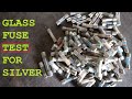 Glass Fuse For Silver Recovery!!