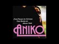 Aniko  -  Das Beste an dieser Welt  1980