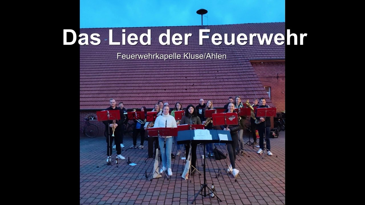 Das Lied der Feuerwehr