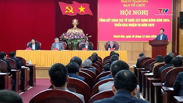 Tổng kết công tác tổ chức xây dựng Đảng năm 2024