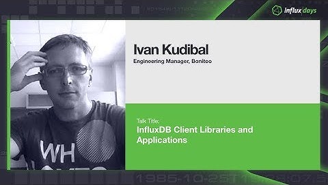 Ivan Kudibal & Robert Hajek [Bonitoo] | InfluxDB Client Libraries & Applications | InfluxDays London