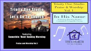 Praise and Worship In His Name Rayshan Booker