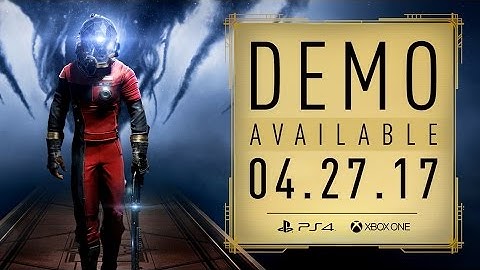 Prey - Official Demo Trailer